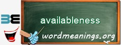 WordMeaning blackboard for availableness